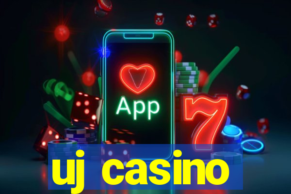 uj casino