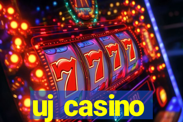 uj casino