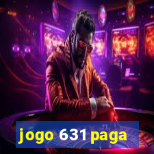 jogo 631 paga