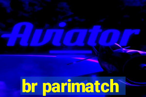 br parimatch