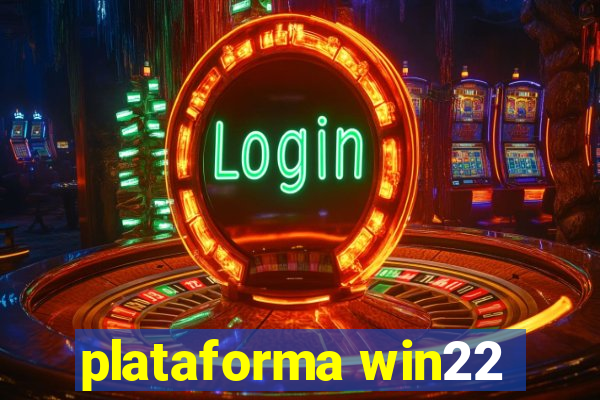 plataforma win22