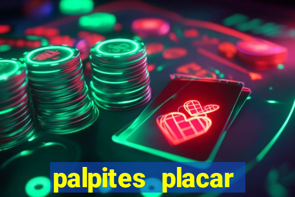 palpites placar exato dos jogos de amanh?