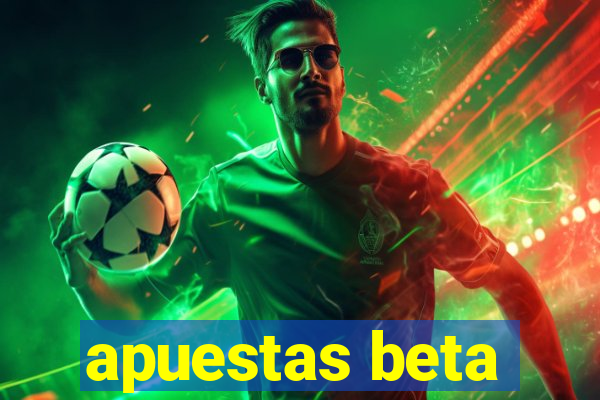 apuestas beta