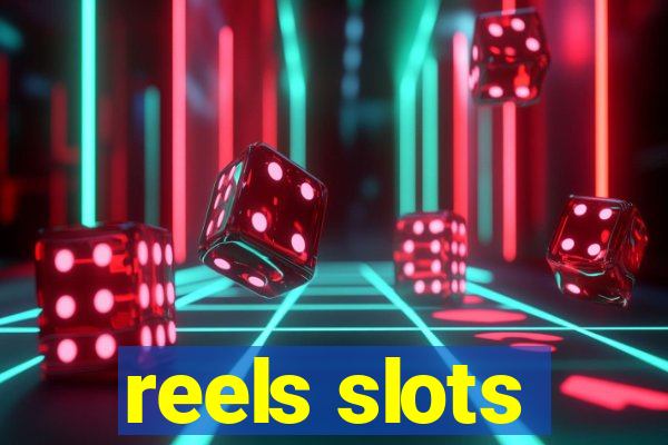 reels slots