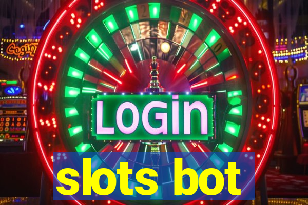 slots bot