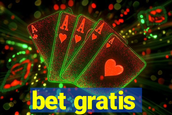 bet gratis