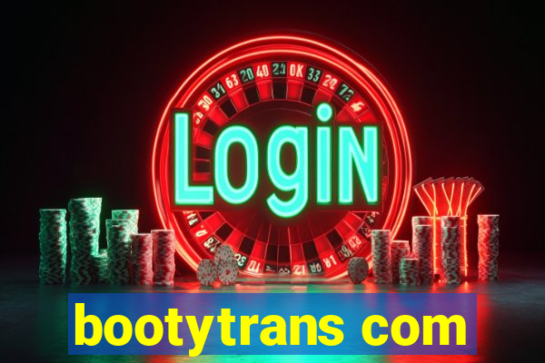 bootytrans com