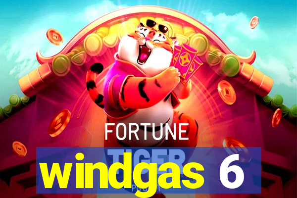 windgas 6