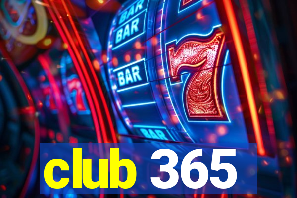 club 365