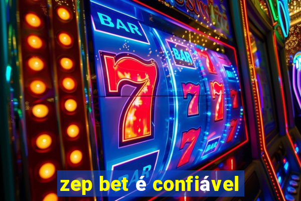 zep bet é confiável