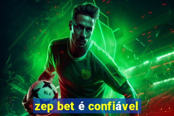 zep bet é confiável