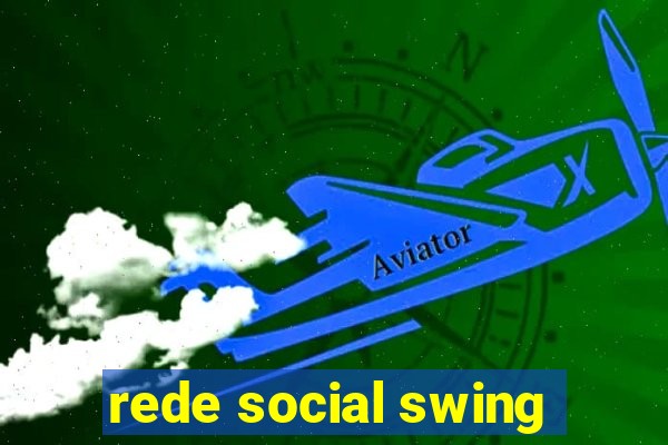 rede social swing