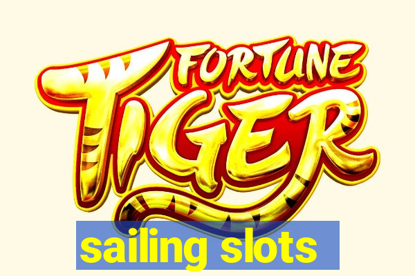 sailing slots