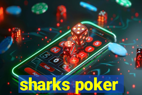 sharks poker