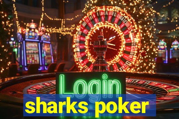 sharks poker