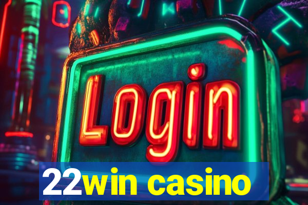 22win casino