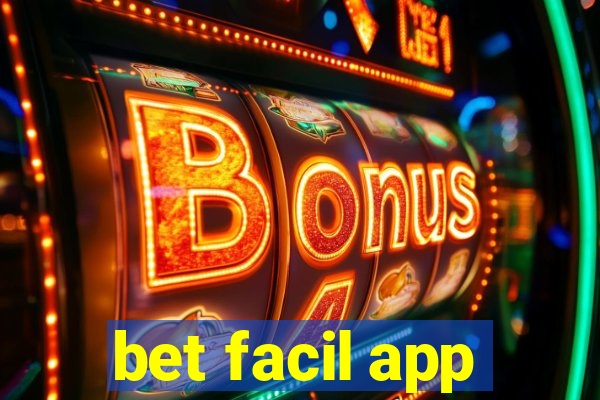 bet facil app