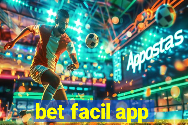 bet facil app