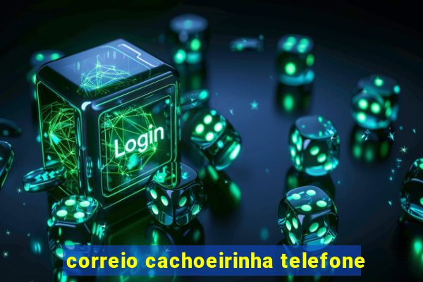 correio cachoeirinha telefone