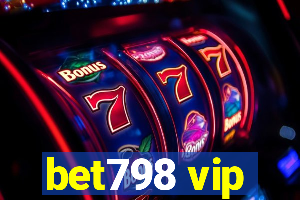 bet798 vip