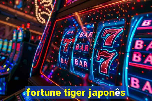 fortune tiger japonês