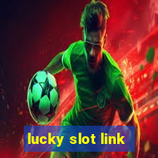 lucky slot link