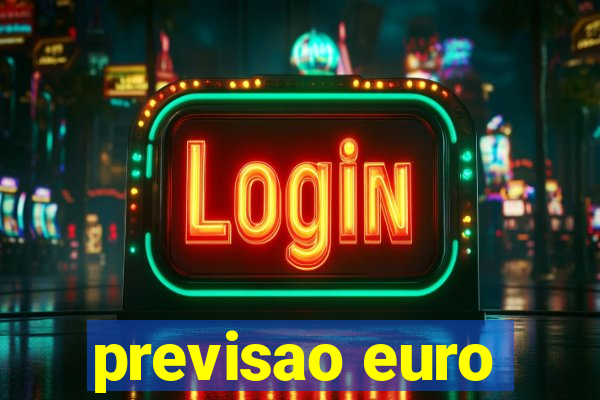 previsao euro