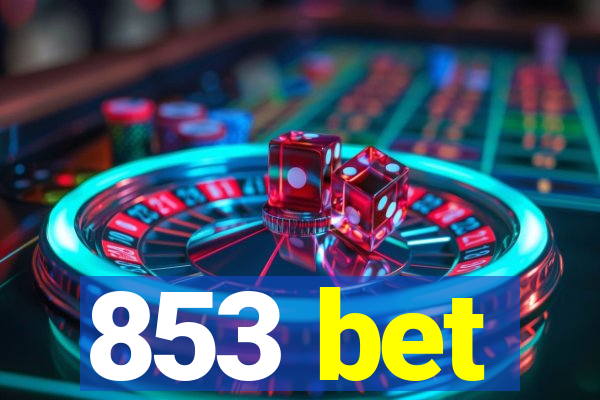 853 bet