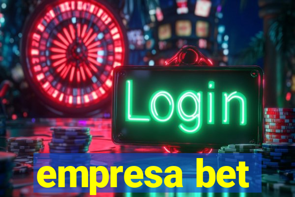 empresa bet