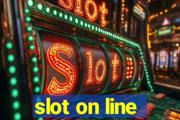 slot on line