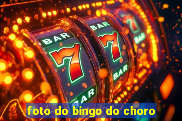 foto do bingo do choro