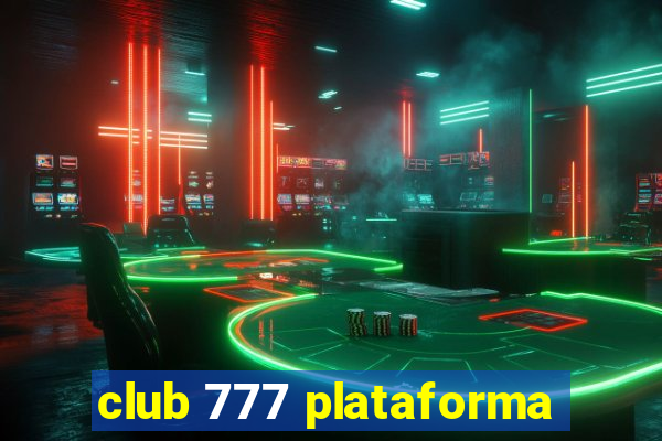 club 777 plataforma