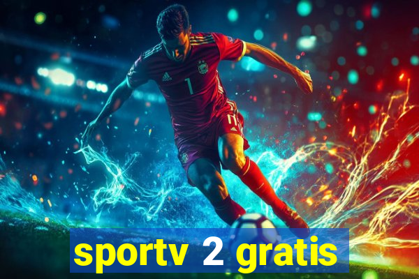 sportv 2 gratis