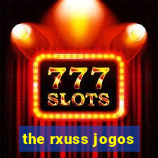 the rxuss jogos