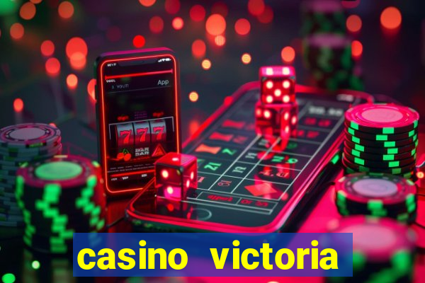 casino victoria plaza state casinos