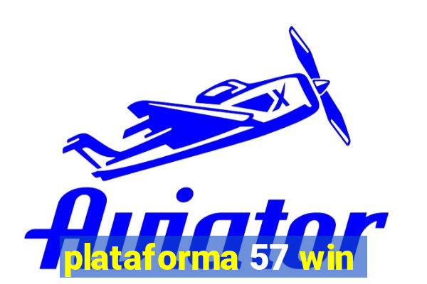 plataforma 57 win