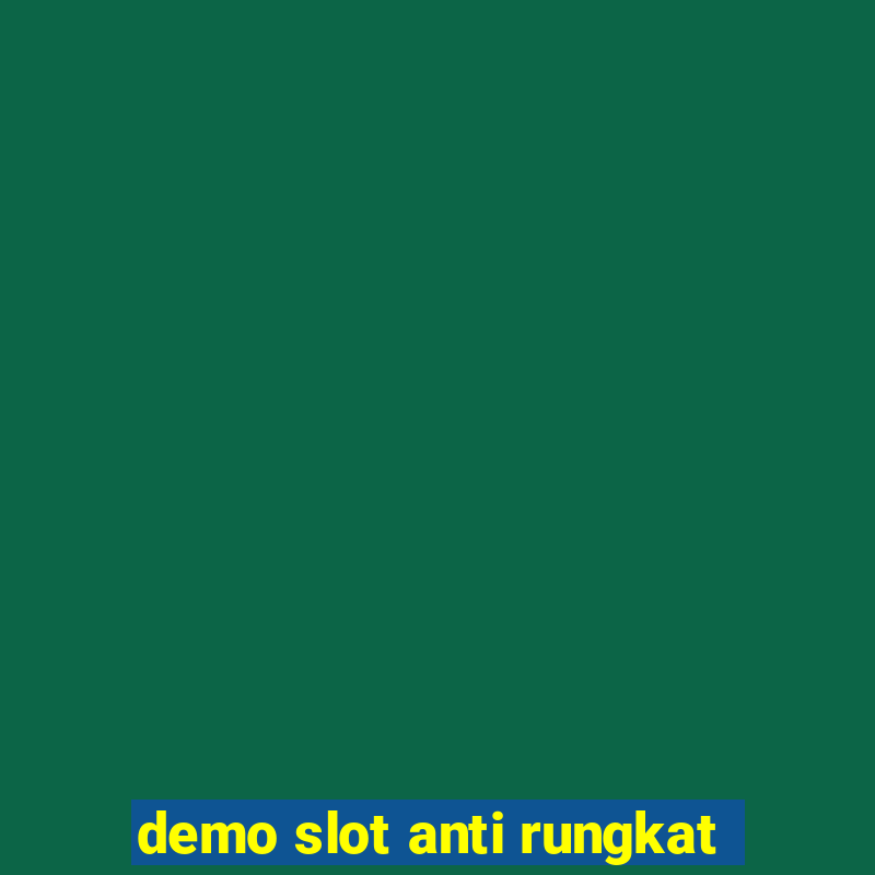 demo slot anti rungkat