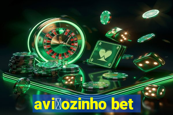 avi茫ozinho bet