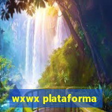 wxwx plataforma