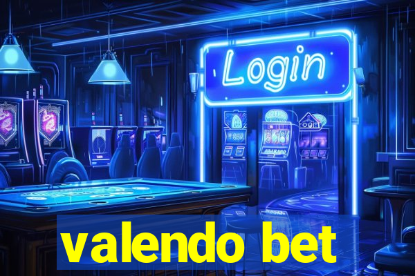 valendo bet