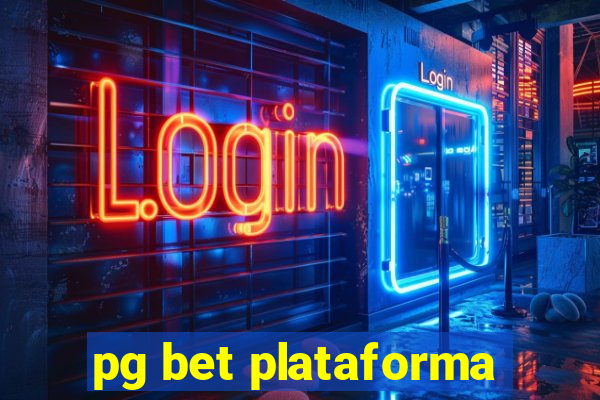 pg bet plataforma