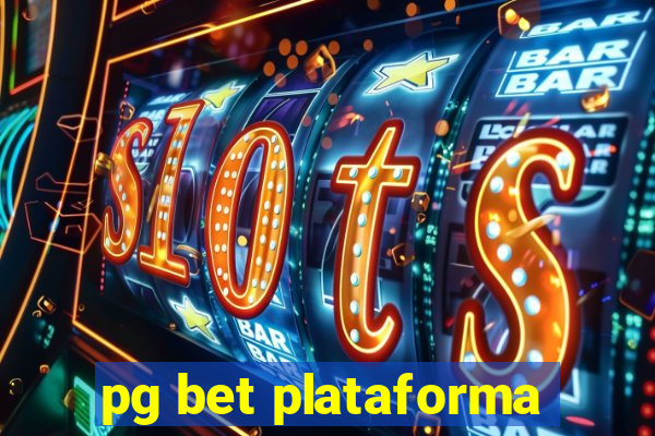 pg bet plataforma