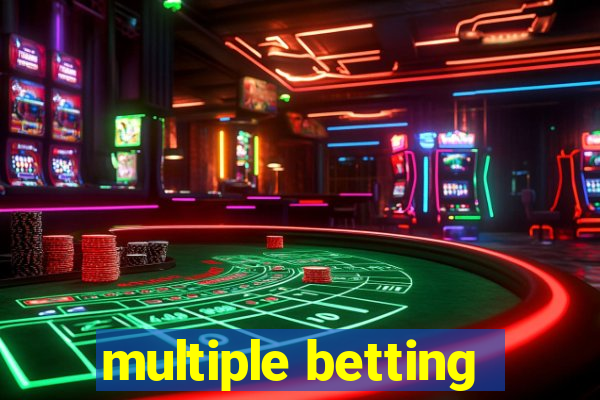 multiple betting