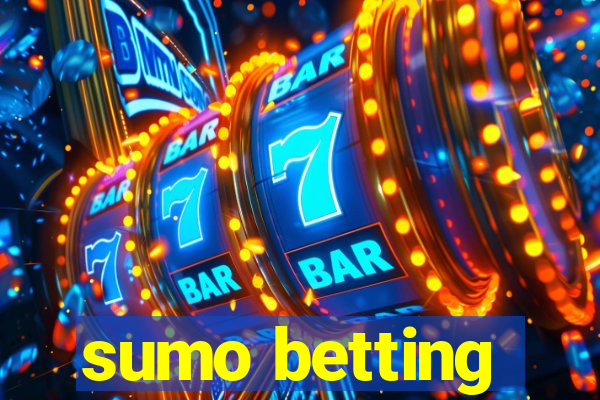 sumo betting