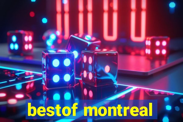 bestof montreal