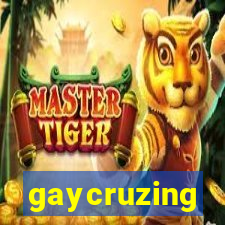 gaycruzing