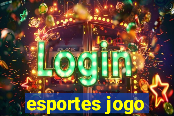 esportes jogo