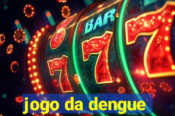 jogo da dengue