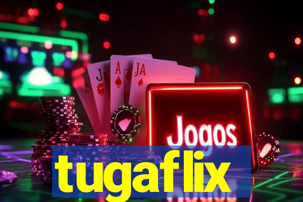 tugaflix