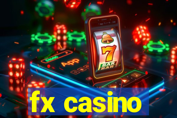 fx casino